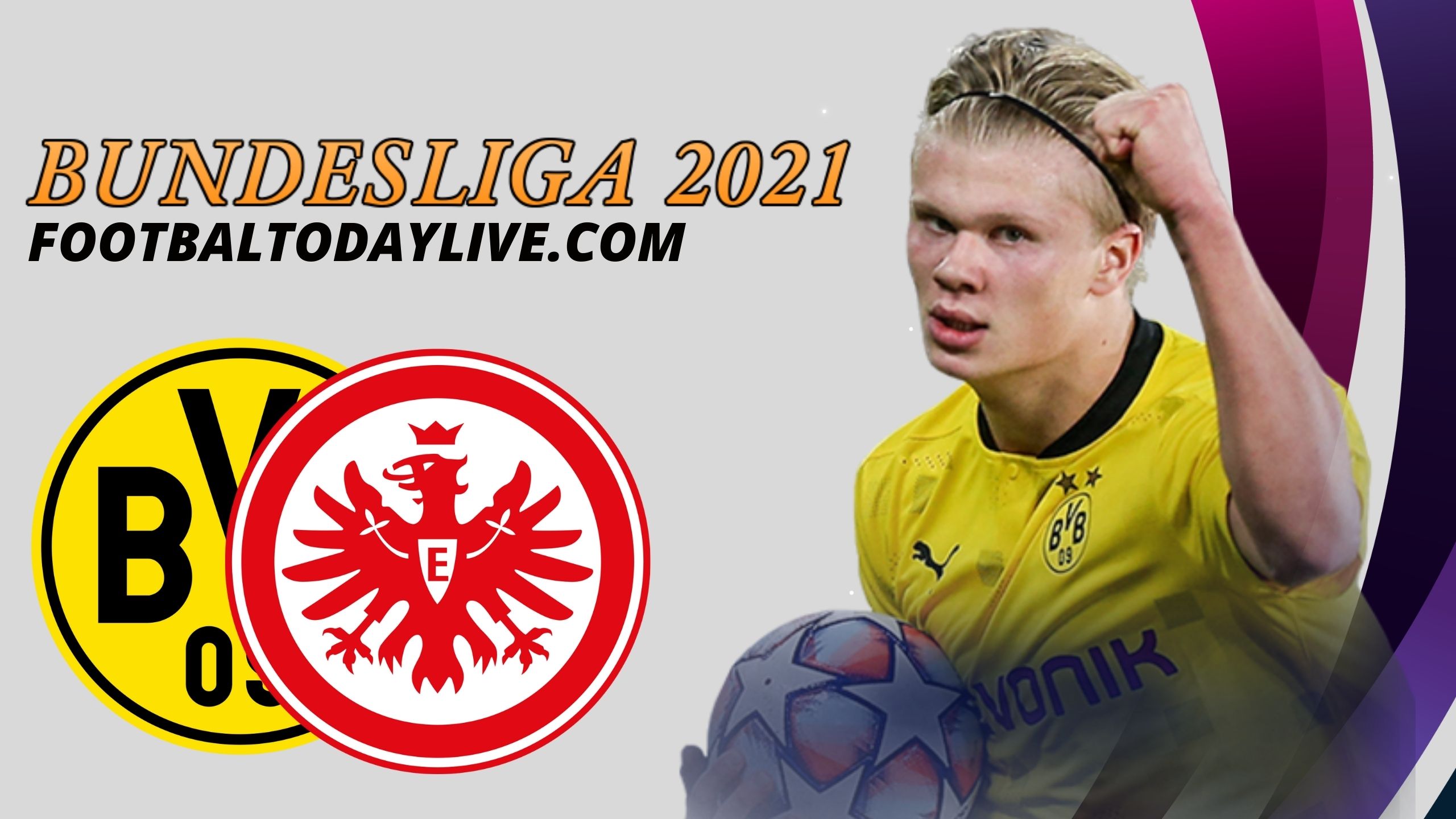 Borussia Dortmund Vs Eintracht Frankfurt: Live Stream 2021 | Bundesliga